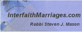 Interfaith Marriages by Rabbi Steve Mason